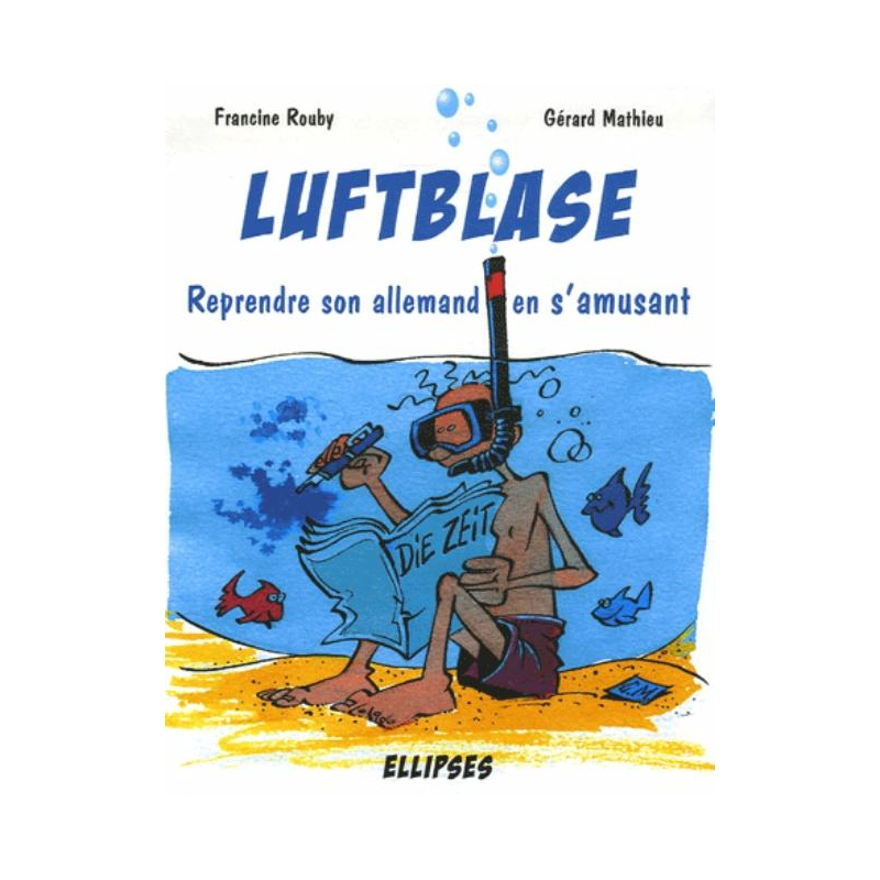 LUFTBLASE - Reprendre son allemand en s'amusant