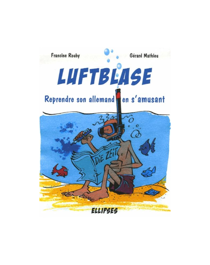 LUFTBLASE - Reprendre son allemand en s'amusant