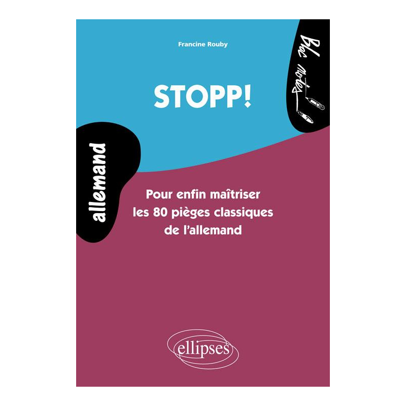 Stopp! Pour enfin maîtriser les 80 pièges classiques de l'allemand - Niveau 2