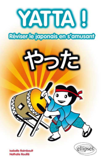 Yatta ! Réviser le japonais en s'amusant