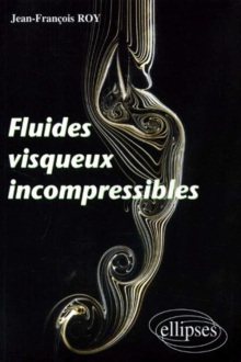 Fluides visqueux incompressibles