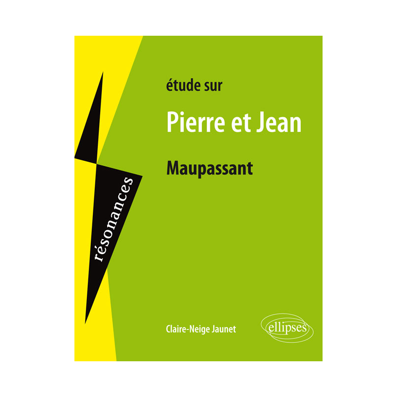 Maupassant, Pierre et Jean