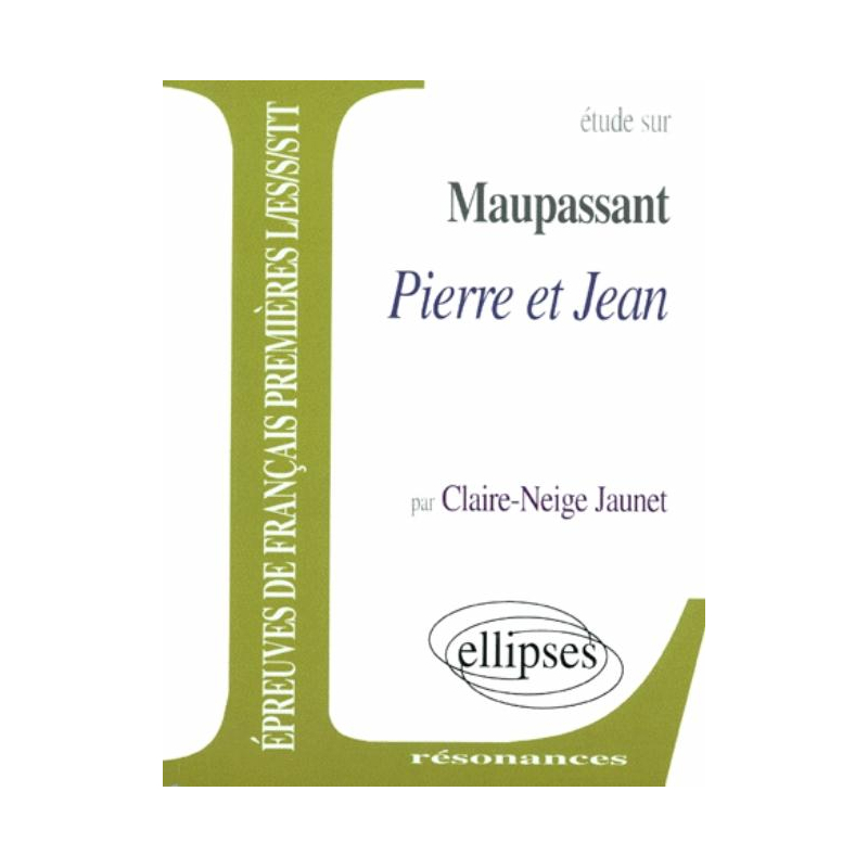 Maupassant, Pierre et Jean
