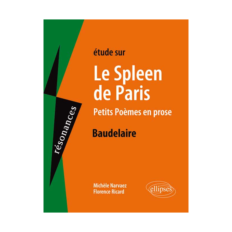 Etudes sur Le Spleen de Paris.