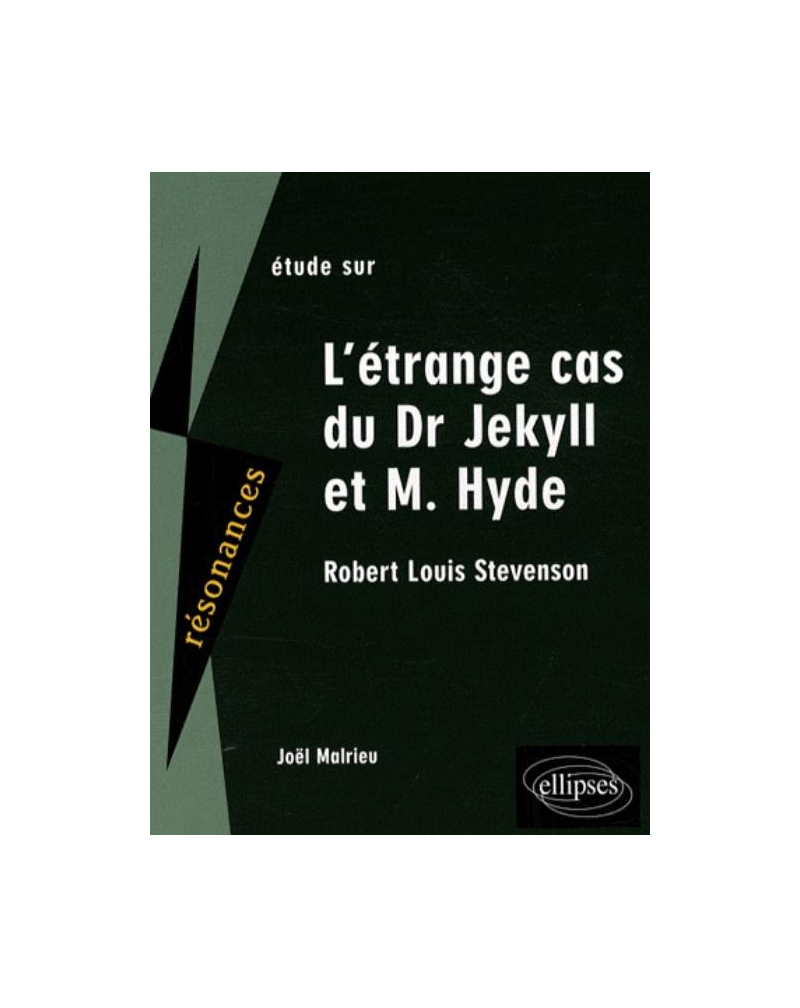 Stevenson, Dr Jekyll et Mr Hyde