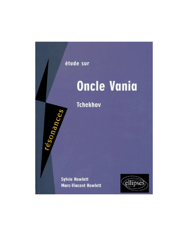 Tchekhov, Oncle Vania