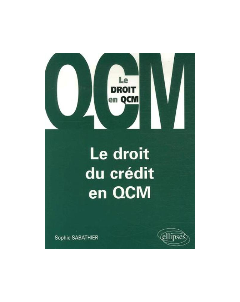 Le droit du crédit en QCM