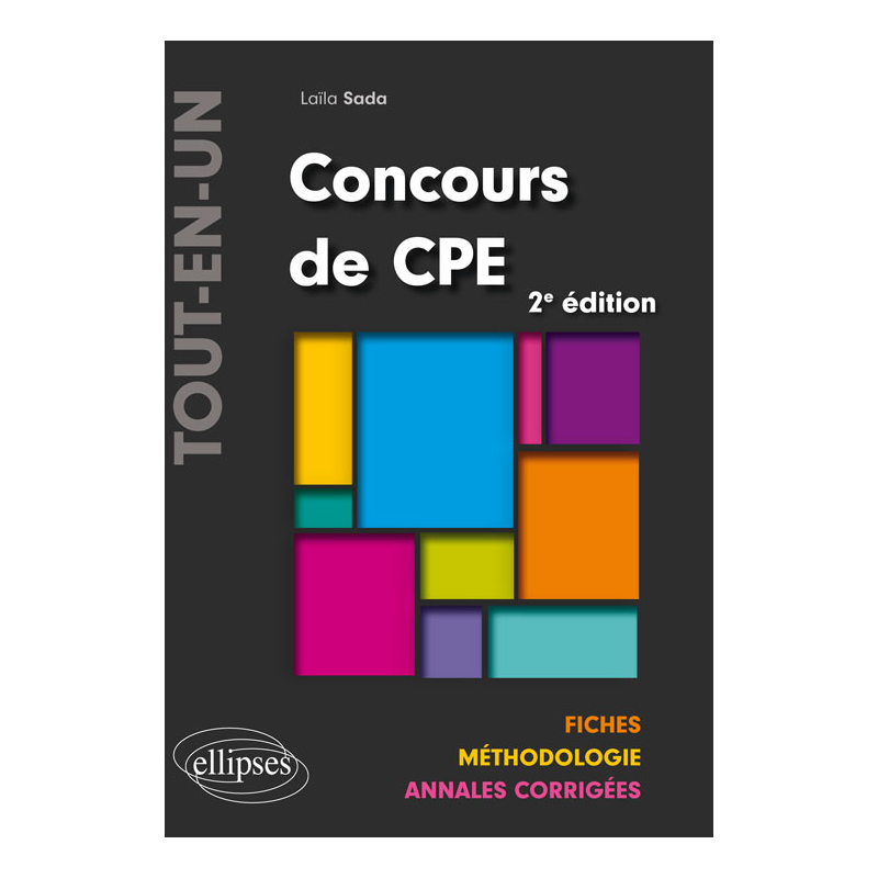 Concours de CPE Tout-en-un – Fiches, Méthodologie, Annales corrigées - 2e édition
