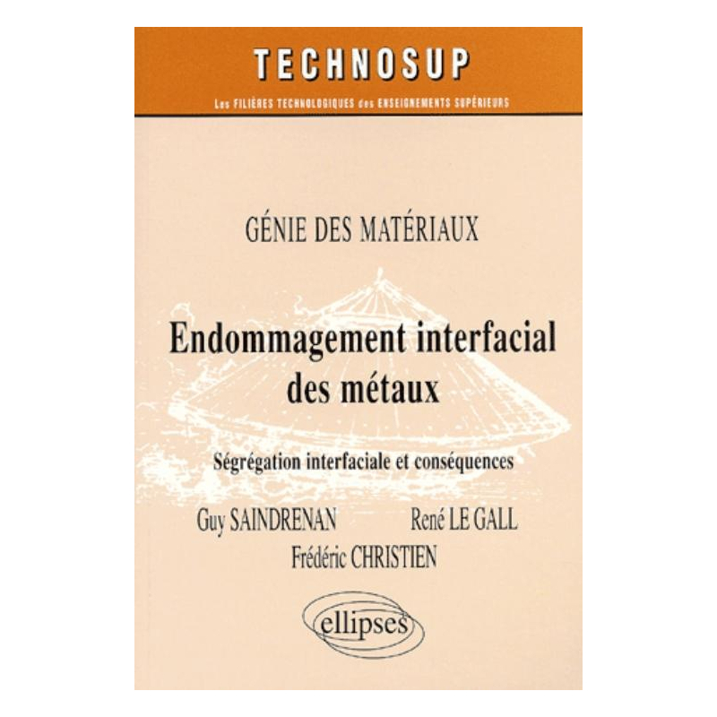 Endommagement interfacial des métaux - Génie des matériaux - Niveau C