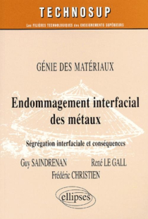 Endommagement interfacial des métaux - Génie des matériaux - Niveau C