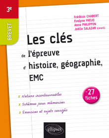 Les clés de l'Histoire-Géographie au Brevet - Troisième