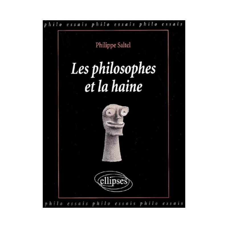 philosophes et la haine (Les)