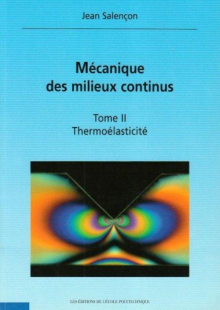 Mécanique des milieux continus - Thermoélasticité - Tome II