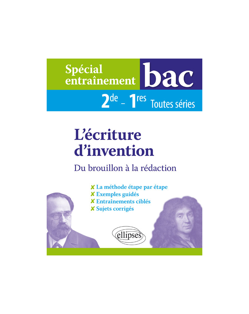 Spécial entraînement - L'écriture d'invention - Du brouillon à la rédaction - 2de-1res toutes séries