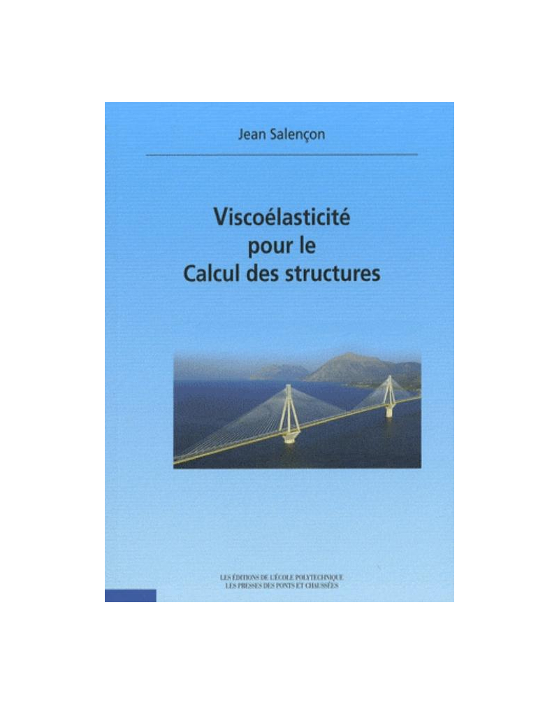 Viscoélasticité pour le calcul des structures