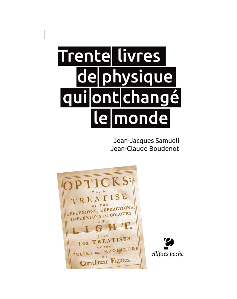 Trente livres de physique qui ont changé le monde