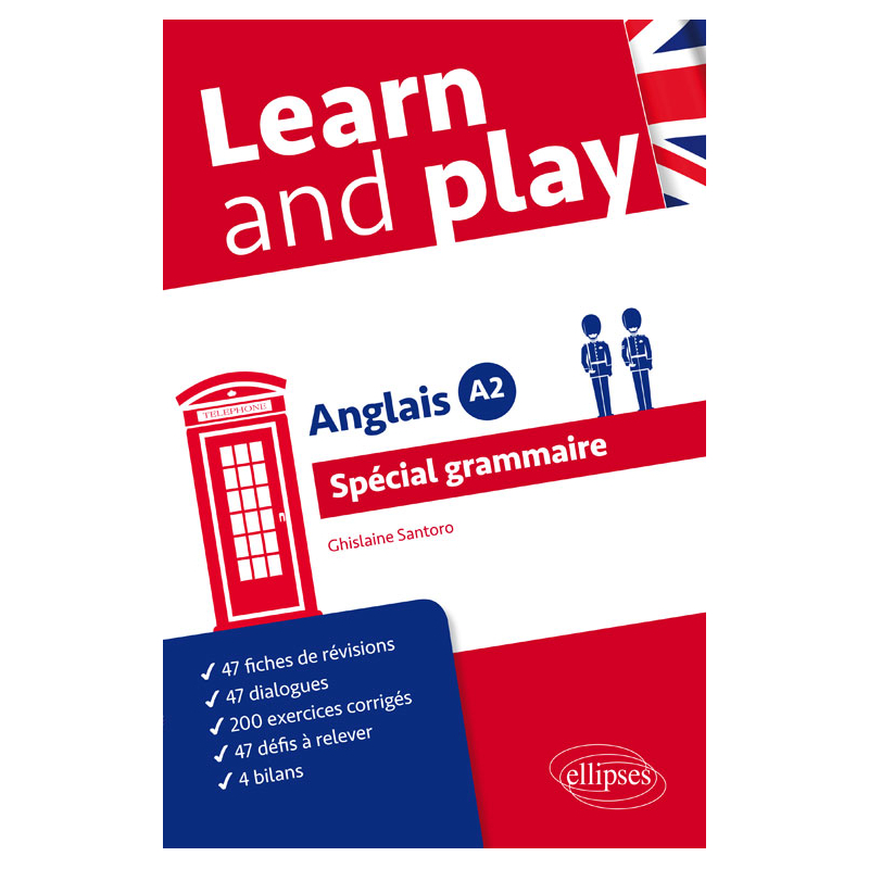 Anglais - Learn and play - Spécial grammaire - Niveau A2