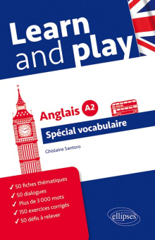 Learn and Play. Spécial vocabulaire anglais. Niveau A2.