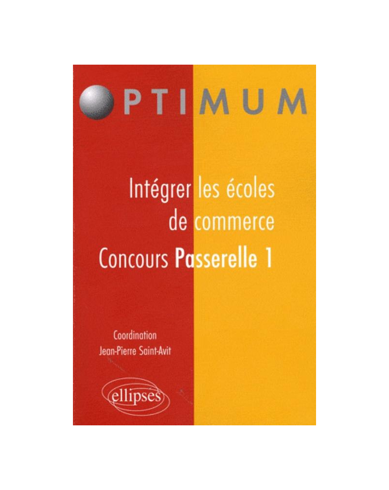 Intégrer les écoles de commerce - Concours Passerelle 1