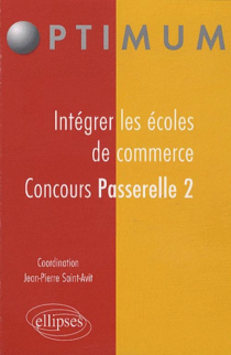 Intégrer les écoles de commerce - Concours Passerelle 2