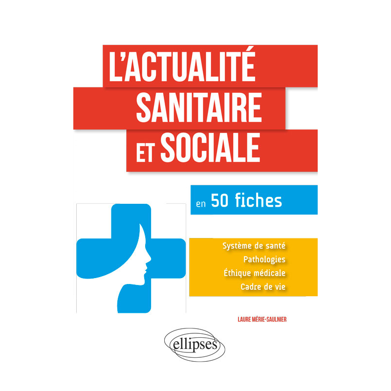 L'actualité sanitaire et sociale en 50 fiches
