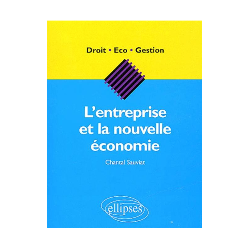 L'entreprise et la nouvelle économie