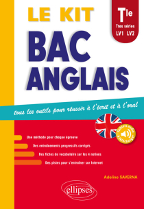 Bac anglais. Le kit • Tous les outils pour réussir à l’écrit et à l’oral. Toutes séries LV1 - LV2 (avec fichiers audio)