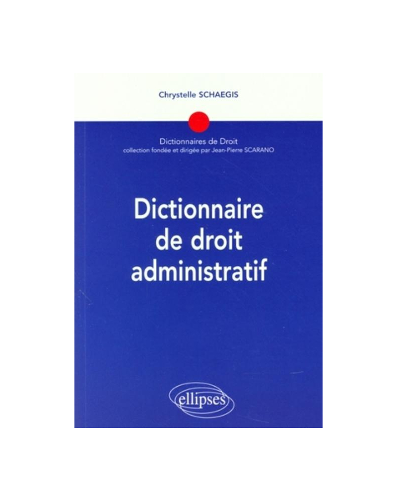 Dictionnaire de droit administratif