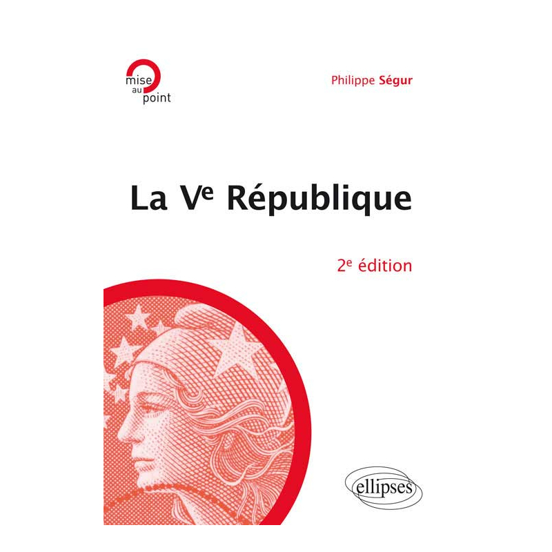 La Ve République. 2e édition