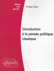 Introduction à la pensée politique classique