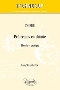 CHIMIE - Pré-requis en chimie - Théorie et pratique (Niveau A)