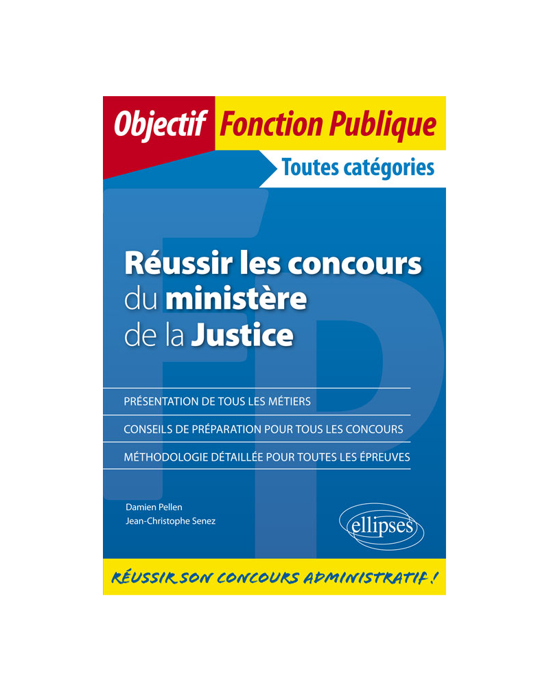 Réussir les concours du ministère de la Justice