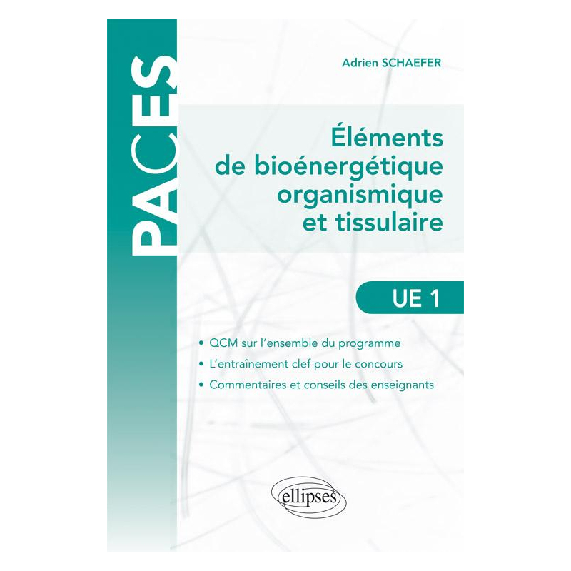 UE1 - Éléments de bioénergétique organismique et tissulaire