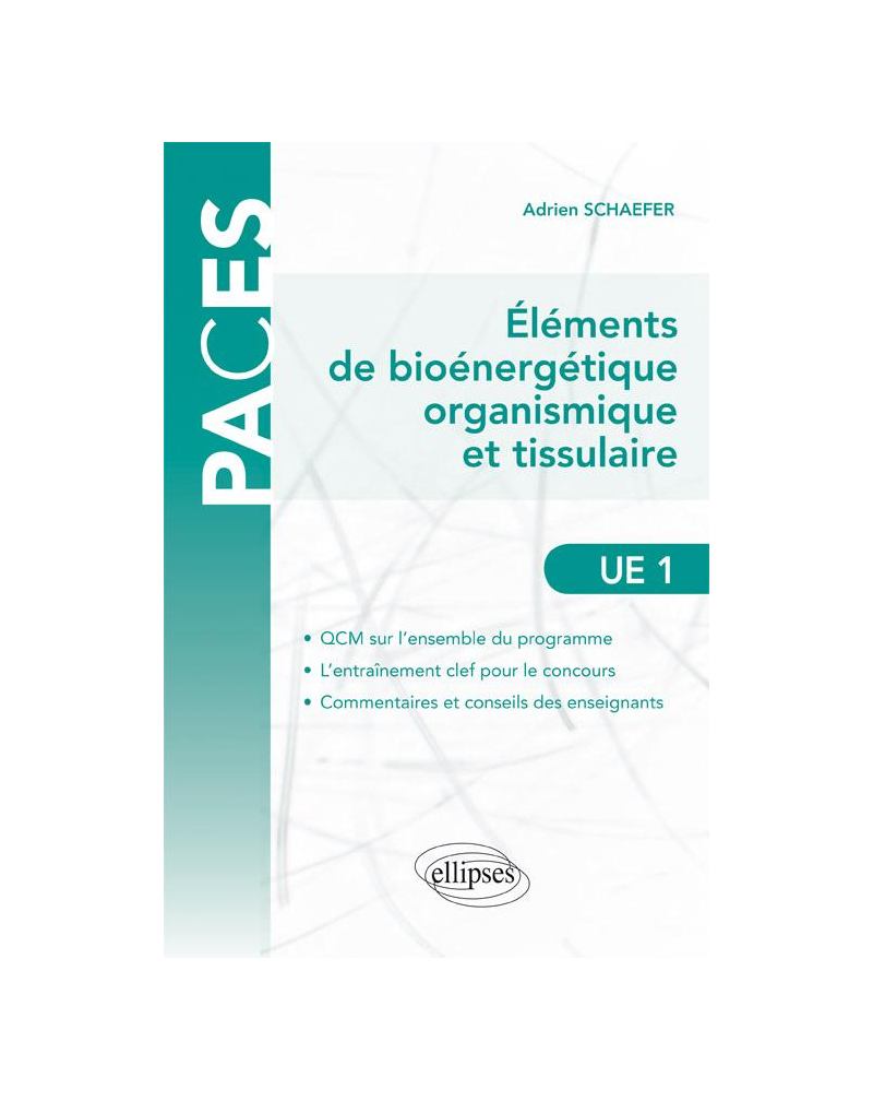 UE1 - Éléments de bioénergétique organismique et tissulaire