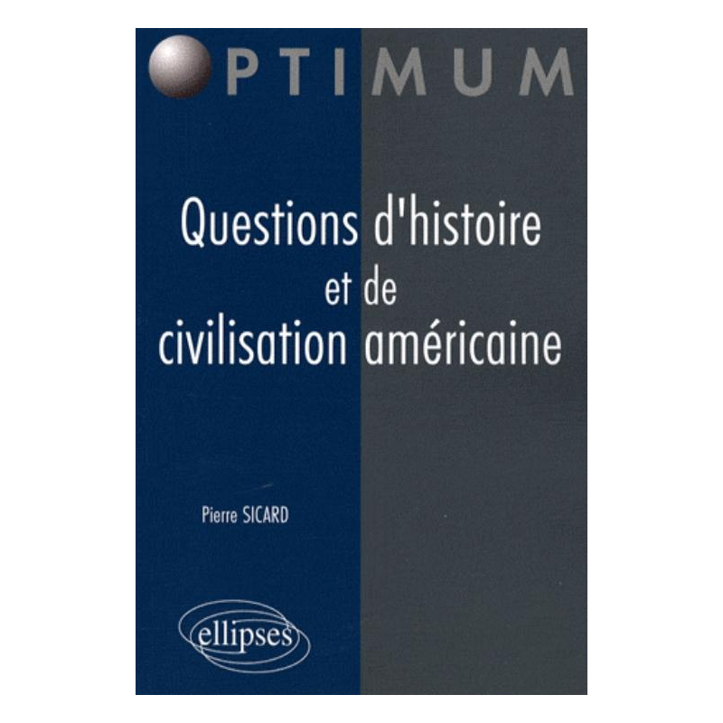 Questions d'histoire et de civilisation américaine
