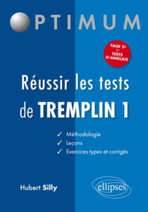 Réussir les tests de Tremplin 1