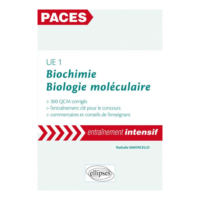 UE1 : Biochimie et biologie moléculaire - 300 QCM
