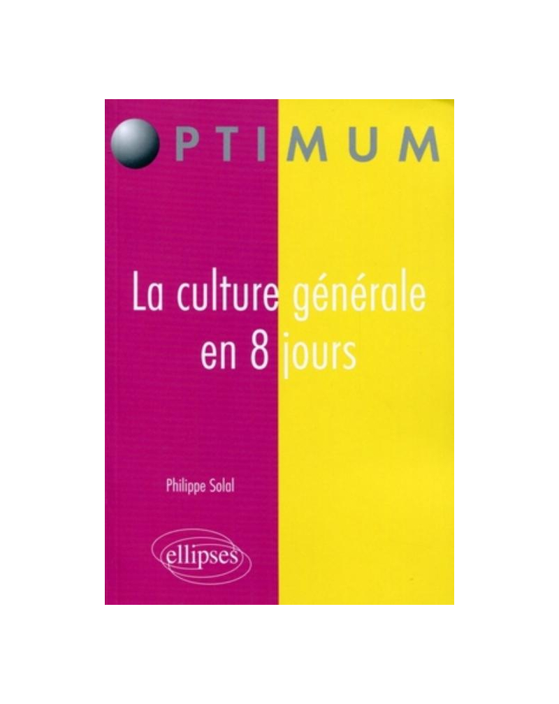 La culture générale en 8 jours
