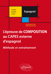 L'épreuve de composition au CAPES externe d'espagnol. Méthode et entrainement.