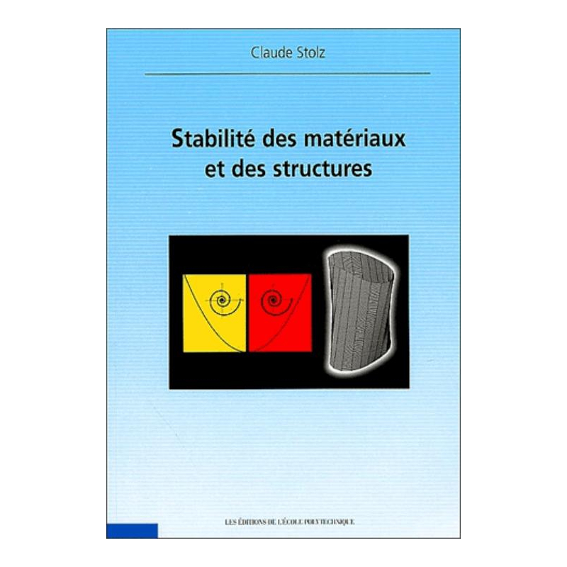 Stabilité des matériaux et des structures