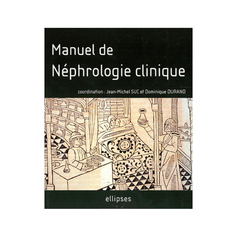 Manuel de néphrologie clinique