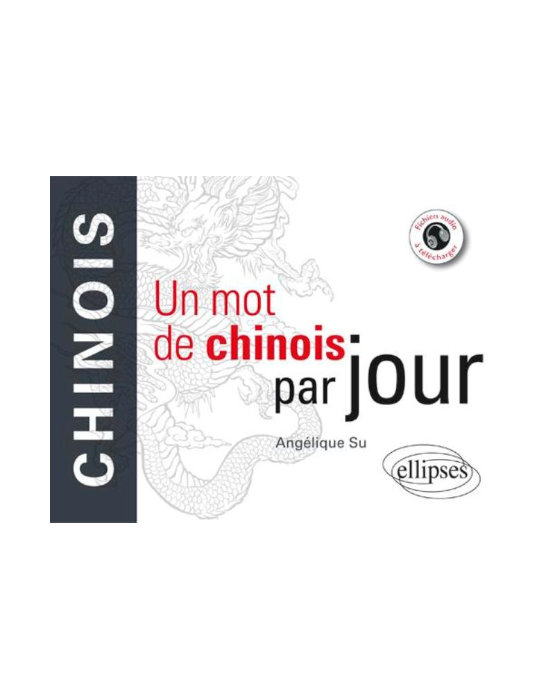 Un mot de chinois par jour