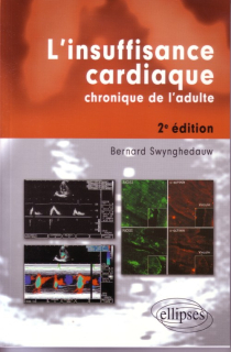 L'insuffisance cardiaque chronique de l'adulte - Nouvelle édition