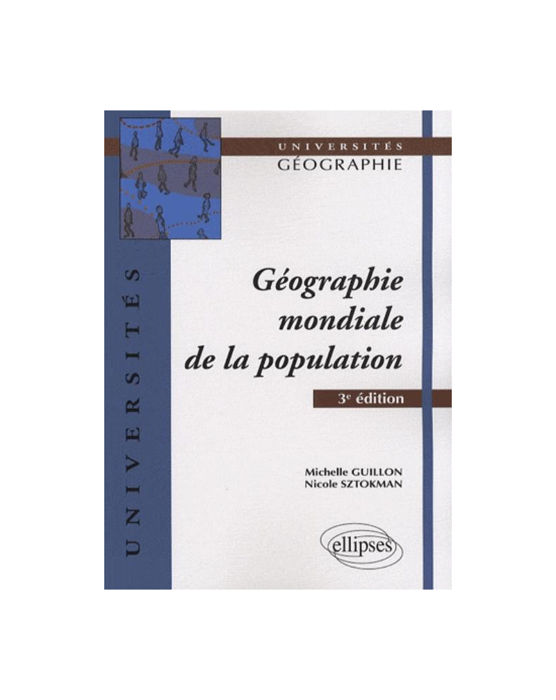 Géographie mondiale de la population. 3e édition