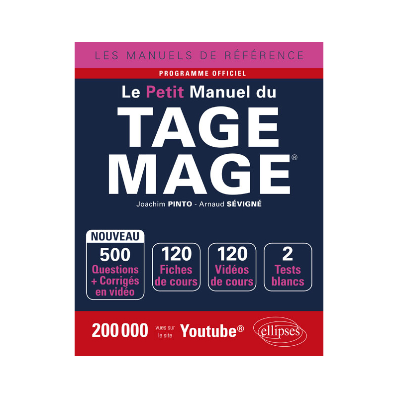 Le Petit Manuel du TAGE MAGE® - 120 fiches de cours, 2 tests blancs, 500 questions + corrigés en vidéo - édition 2018