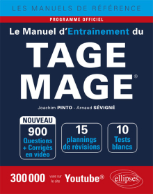 Le Manuel d'Entraînement du TAGE MAGE® - 10 tests blancs, 900 questions + corrigés en vidéo - édition 2018