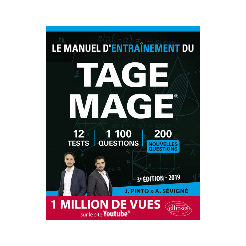 Le Manuel d'entraînement du TAGE MAGE - 10 tests blancs, 900 questions + corrigés en vidéo - édition 2019
