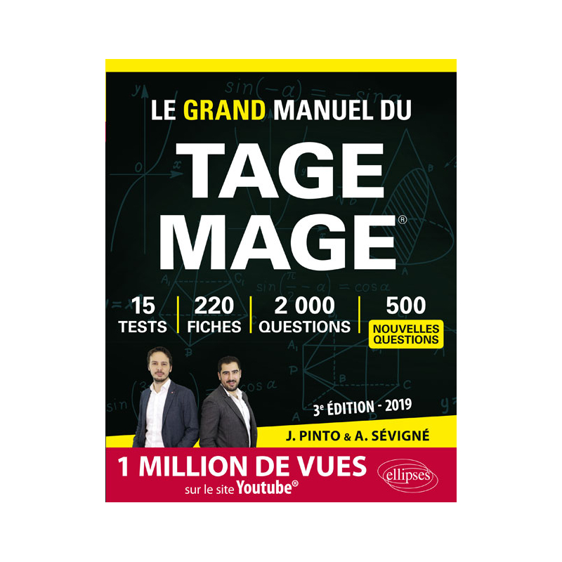 Le Grand Manuel du TAGE MAGE - 220 fiches de cours, 15 tests blancs, 2000 questions + corrigés en vidéo - édition 2019