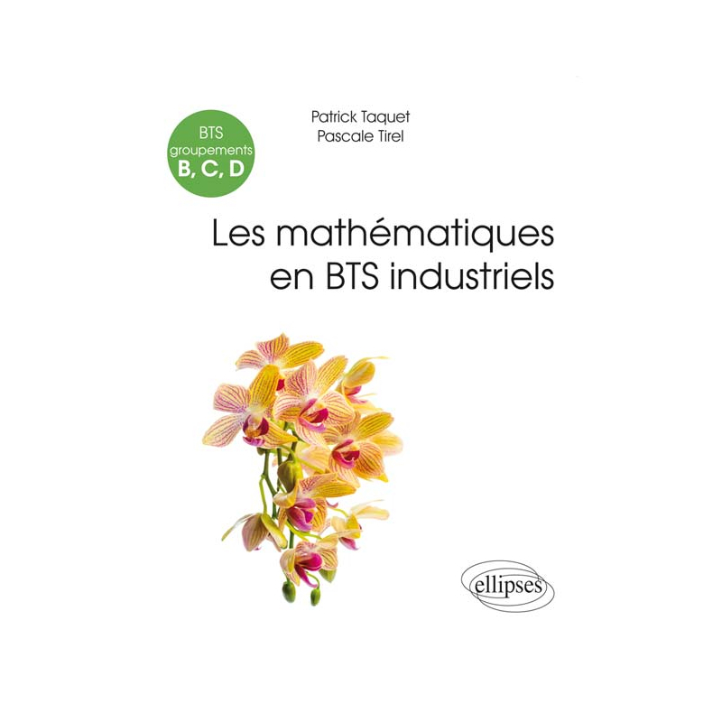 Mathématiques - BTS industriels (groupements B, C et D)