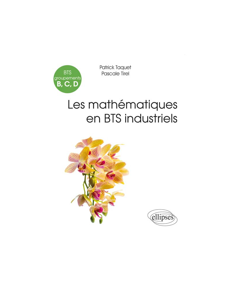 Mathématiques - BTS industriels (groupements B, C et D)
